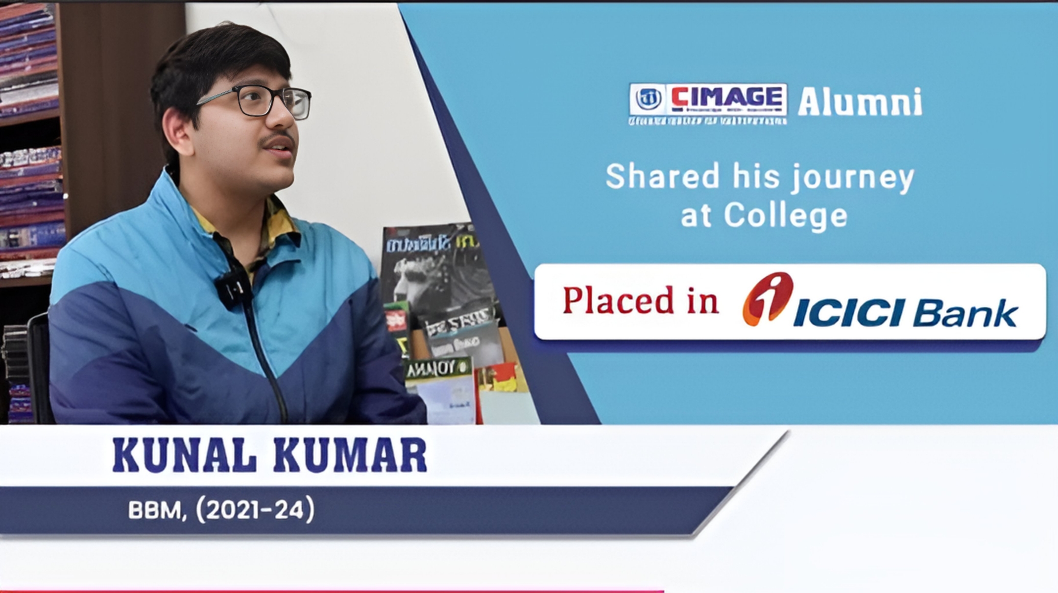 From CIMAGE to ICICI Bank: The Success Story of Kunal Kumar