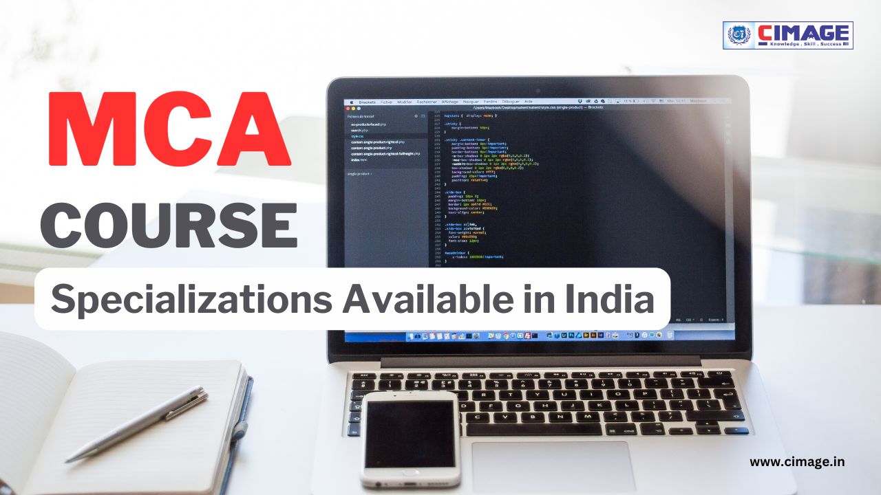 MCA Course Specializations Available in India