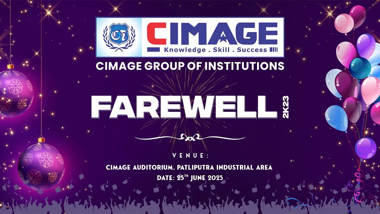 CIMAGE Farewell Party 2023 | 3 Years Journey of 2020-23 Batch Students